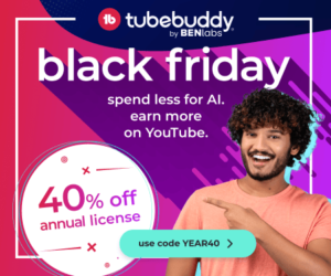 Tubebuddy Black Friday Deal